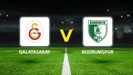 GALATASARAY – BDORUMSPOR MAÇI CANLI 🔴|| Olası 11’ler belirli oldu! Galatasaray Bodrumspor maçı saat kaçta, hangi kanalda?