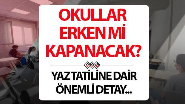 Okullar erken mi kapanacak? MEB’den değerli açıklama… 2025 yaz tatili ne vakit başlıyor?