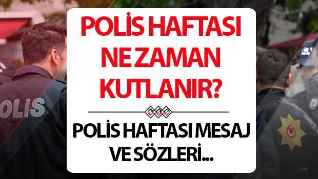 Polis Haftası ne vakit kutlanır? 2025 Polis Haftası bildirileri ve tarih bilgileri