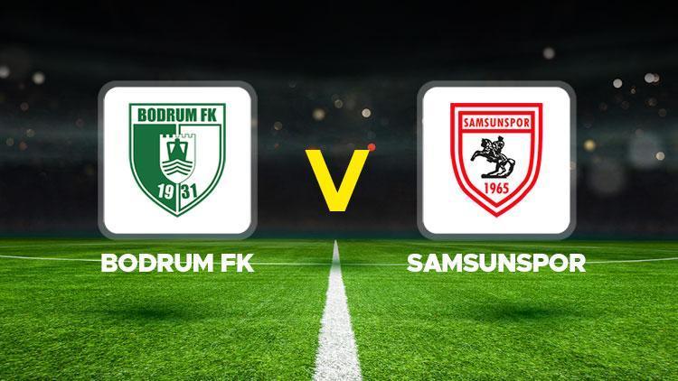 Bodrum FK – Samsunspor maçı ne vakit, saat kaçta, hangi kanalda? Süper Lig Bodrumspor Samsunspor maçı olası 11’ler