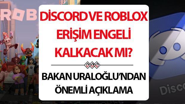 Discord ve Roblox açıldı mı, ne vakit açılacak? Bakan Uraloğlu’ndan önemli açıklama