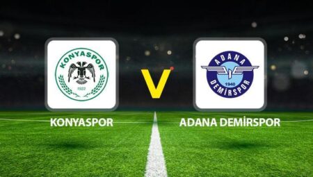 Konyaspor Adana Demirspor maçı ne vakit saat kaçta hangi kanalda?