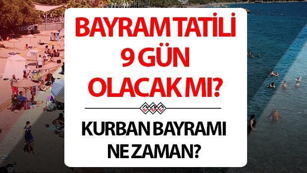 Kurban Bayramı ne vakit, kaç gün kaldı? Kurban Bayramı tatili kaç gün, 9 gün mü, bayram ayın kaçında? İşte, Kurban Bayramı tatili başlangıç tarihi 2025