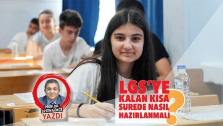 LGS’ye kalan kısa müddette nasıl hazırlanmalı?