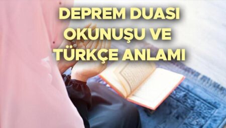 SARSINTI DUASI OKUNUŞU VE MANASI 🤲 Zelzele anında okunacak dualar nelerdir? Sarsıntı duası nedir? Zelzelede okunacak Zilzal Müddeti Arapça – Türkçe okunuşu!