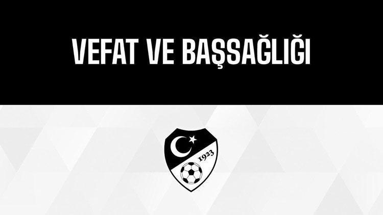 TFF’den, Almina Tude Uygun için taziye bildirisi