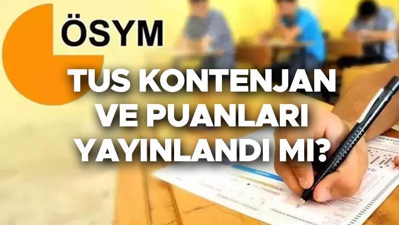 TUS KONTENJANLARI 2025 1. DEVİR | TUS kontenjanları ve taban puanları açıklandı mı, ÖSYM TUS 1. Devir tercih kılavuzu yayınlandı mı? TUS tercihleri ne vakit? ÖSYM takvim bilgisi!