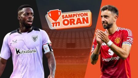 Yarı finalde Athletic Bilbao’nun konuğu Manchester United! Maçın heyecanı Şampiyon Oranlar ile Misli’de