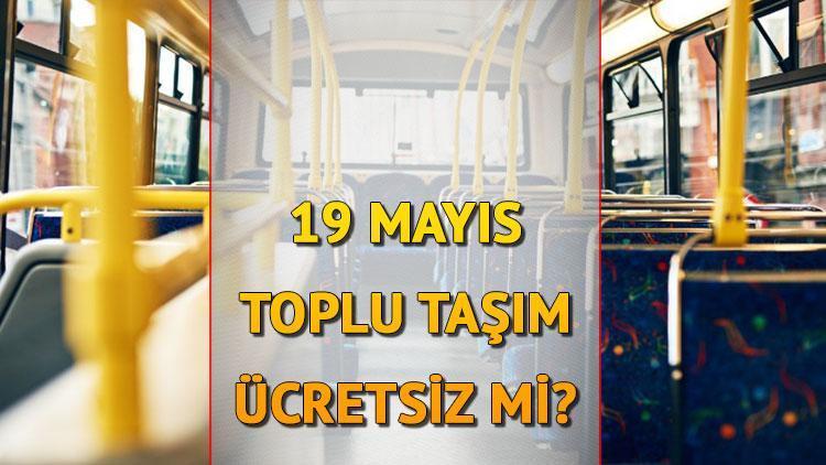 19 MAYIS TOPLU TAŞIMA FİYATSIZ Mİ 2025 İSTANBUL, ANKARA, İZMİR? 19 Mayıs Gençlik ve Spor Bayramı Metrobüs, Metro, Marmaray, İETT otobüsleri fiyatsız mi, ücretsiz mı olacak?