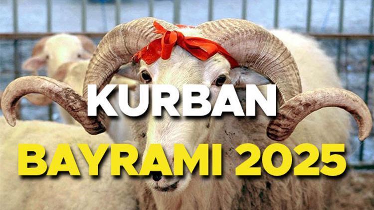 2025 Kurban Bayramı ne vakit 🐏| Kurban Bayramı’na kaç gün kaldı, hangi ayda? Kurban Bayramı tatili kaç gün, 9 gün mü olacak?