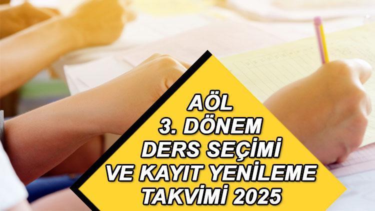 AÇIK LİSE 3 PERİYOT KAYIT TAKVİMİ 2025 || AÖL ders seçimi ne vakit, kayıtlar başladı mı? Açıköğretim Lisesi kayıt yenileme fiyatı ne kadar?