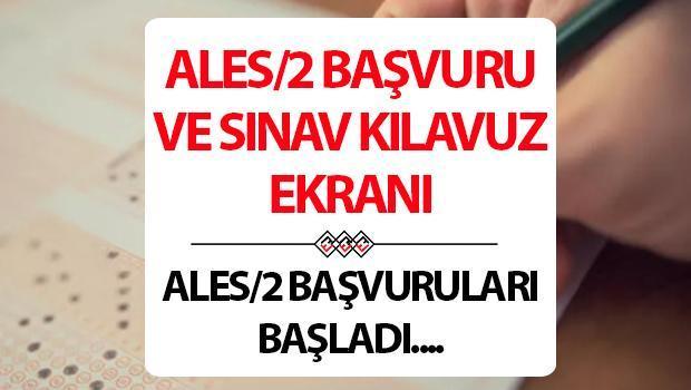 ALES/2 MÜRACAAT EKRANI: Akademik meslek gayesi olanlar için ALES/2 müracaatları bugün alınmaya başlıyor
