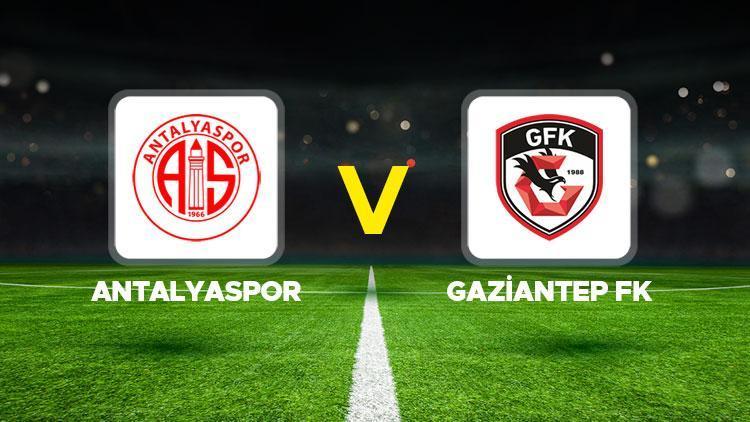 Antalyaspor – Gaziantep FK maçı ne vakit, saat kaçta, hangi kanalda?