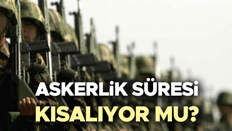 ASKERLİK MÜDDETİ 3 AYA MI DÜŞÜYOR? Askerlik kaç ay oldu, askerlik müddeti kısalıyor mu, azalıyor mu? MSB’den tezlere açıklama geldi mi? İşte son durum!