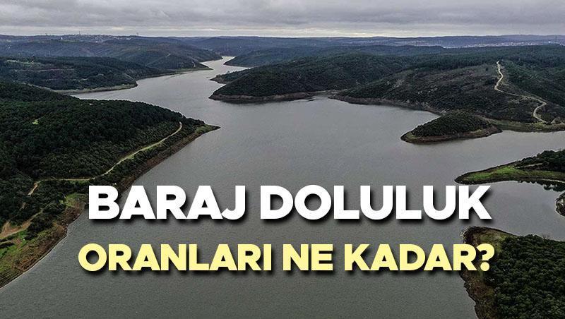 BARAJ DOLULUK ORANLARI İSKİ VERİSİ SON DURUM (3 Mayıs 2025) | İstanbul barajlarında doluluk oranı ne kadar, su düzeyi yüzde kaç oldu? Yağışlar barajlara yaradı!