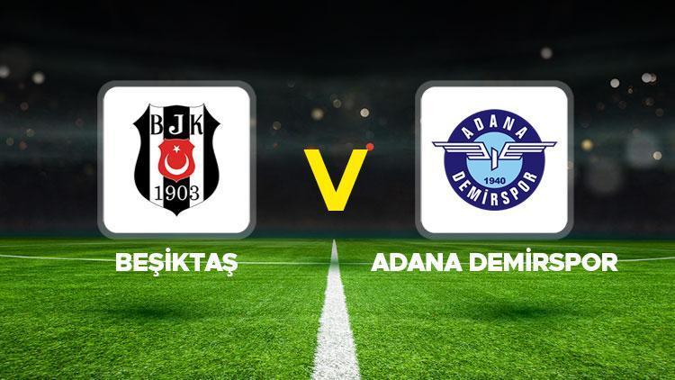 Beşiktaş – Adana Demirspor maçı ne vakit, saat kaçta, hangi kanalda? Beşiktaş – Adana Demirspor Süper Lig maçı canlı yayın bilgisi…