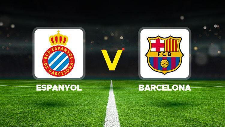 Espanyol – Barcelona ne vakit, hangi kanalda, saat kaçta? Barcelona La Liga’da şampiyonluk maçına çıkıyor! İşte olası 11’ler