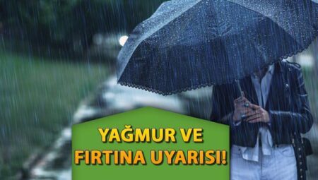 HAVA DURUMU 10 MAYIS – BUGÜN || Meteoroloji’den sağanak yağış ve fırtına uyarısı! Hava durumu bugün nasıl? Ankara, İzmir ve İstanbul’da yağmur yağacak mı?