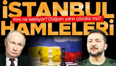 İstanbul’dan kim ne bekliyor… Düğüm yarın çözülür mü?