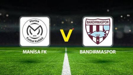 Manisa FK Bandırmaspor maçı ne vakit saat kaçta hangi kanalda? TFF 1. Lig’de kritik uğraş