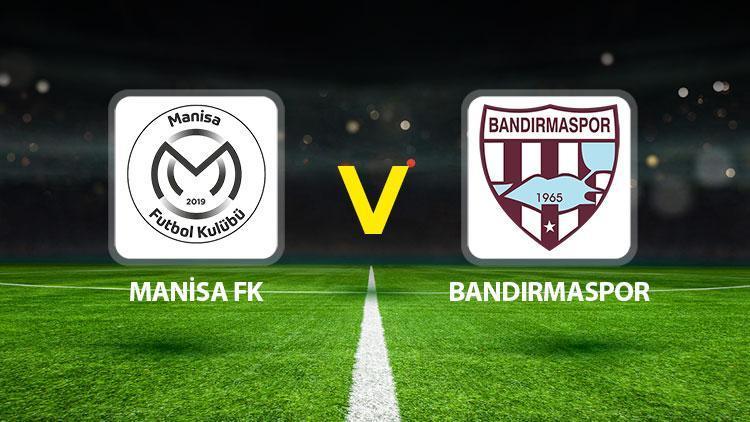 Manisa FK Bandırmaspor maçı ne vakit saat kaçta hangi kanalda? TFF 1. Lig’de kritik uğraş