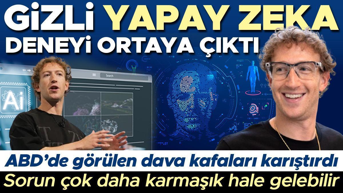 Meta’nın kapalı yapay zeka deneyi ortaya çıktı! ABD’de görülen dava başları karıştırdı