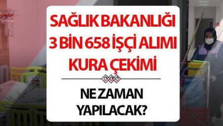 SAĞLIK BAKANLIĞI İŞÇİ ALIMI KURA ÇEKİMİ NE ZAMAN? Sağlık Bakanlığı 3 bin 658 daima emekçi alımı kura çekimi tarihi muhakkak oldu: İŞKUR paklık vazifelisi, güvenlik vazifelisi, aşçı kura sonuçları sorgulama ekranı bilgisi!