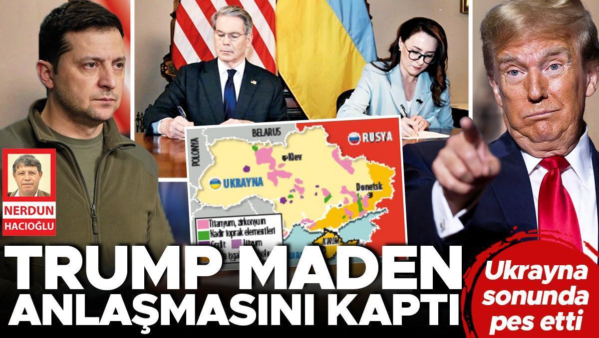Ukrayna sonunda pes etti… Trump maden mutabakatını kaptı