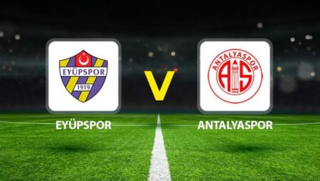 Canlı Anlatım: Eyüpspor – Antalyaspor maçı