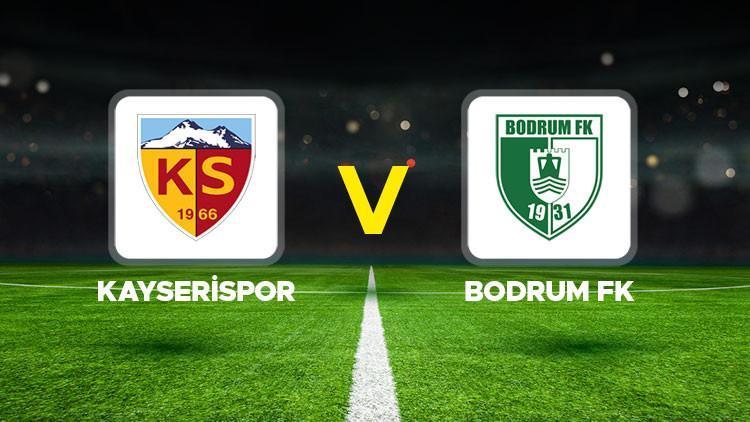 Kayserispor – Bodrum FK maçı ne vakit, saat kaçta, hangi kanalda?