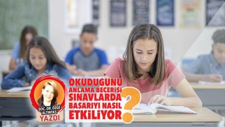 Okuduğunu manaya hüneri imtihanlarda başarıyı nasıl etkiliyor?