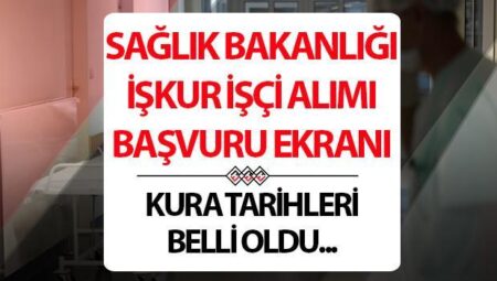 SAĞLIK BAKANLIĞI KURA NE ZAMAN? 2025 Sıhhat Bakanlığı emekçi alımı kura çekilişi sonuçları ne vakit açıklanacak?