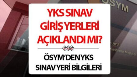 YKS imtihan yerleri ne vakit açıklanacak? Son 1 aya girildi… YKS imtihan tarihi ve giriş dokümanı ayrıntıları