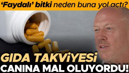 Aldığı besin destekleri az daha canına mal oluyordu! Yararlı bilinen bitki neden bu türlü bir tesire yol açtı?