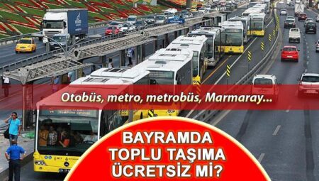 BAYRAMDA || YARIN || TOPLU TAŞIMA FİYATSIZ Mİ? 🚍 6 Haziran Cuma Kurban Bayramı birinci günü Ankara, İzmir ve İstanbul’da toplu taşıma (Otobüs, tramvay, metro, metrobüs, Marmaray, vapur) ücretsiz mı? Açıklama geldi! İşte ayrıntılar