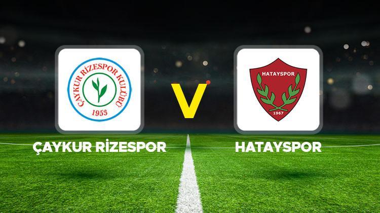 Çaykur Rizespor – Hatayspor maçı ne vakit, saat kaçta, hangi kanalda? Süper Lig Rizespor Hatayspor canlı izle bilgisi
