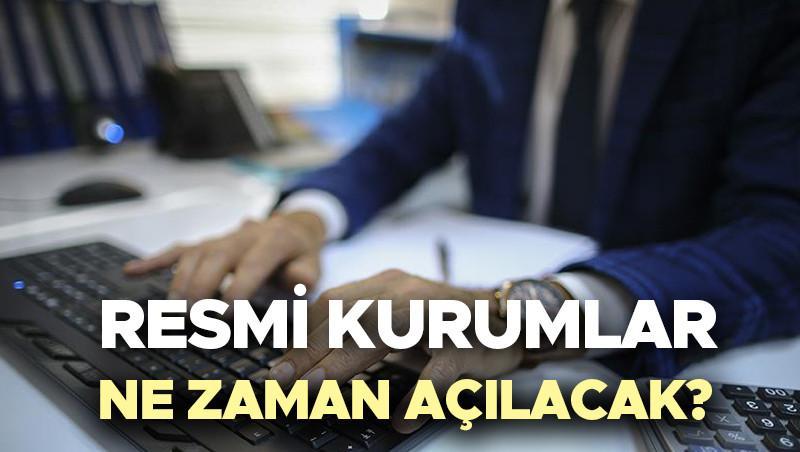 Devlet daireleri ne vakit açılacak 2025? Resmi kurumlarda (okullar, eczaneler, noterler) bayram tatili ne vakit bitiyor? İşte kamu kurumlarında mesai başlama tarihi!