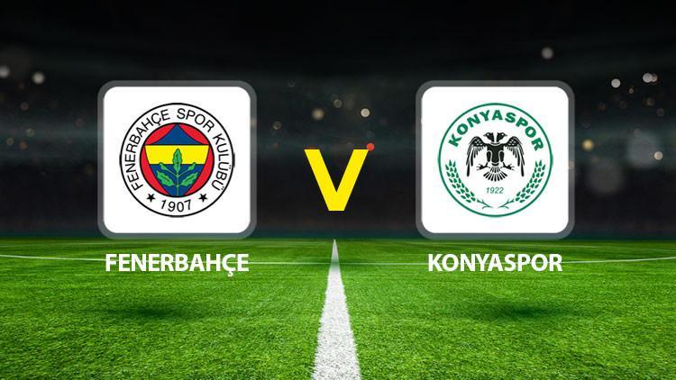 Fenerbahçe Konyaspor maçı ne vakit saat kaçta hangi kanalda?