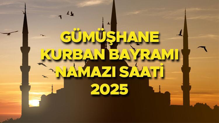 GÜMÜŞHANE BAYRAM NAMAZI SAATİ 2025 || Gümüşhane Kurban Bayramı namazı saat kaçta, ne vakit? Diyanet yayınladı: 2025 Gümüşhane bayram namazı vakti!