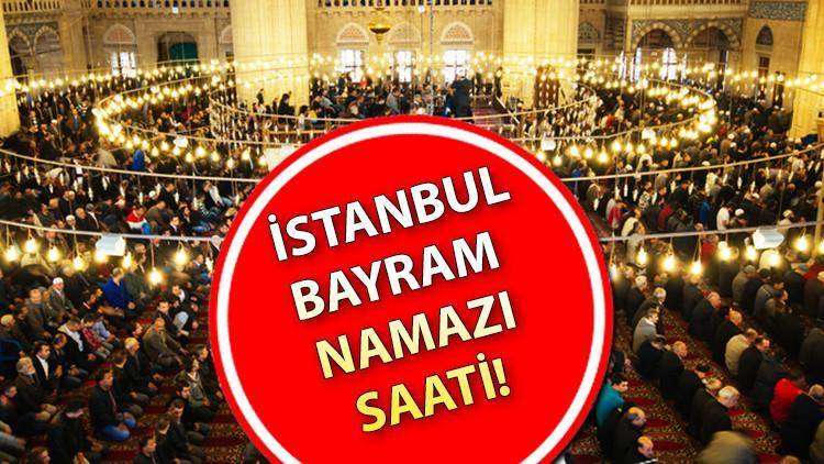 İSTANBUL BAYRAM NAMAZI SAAT KAÇTA 2025 KURBAN BAYRAMI 🕌|| Diyanet Vilayet İl bayram namazı saatleri 6 Haziran: İstanbul için bayram namazı saati / vakti için tıklayın!