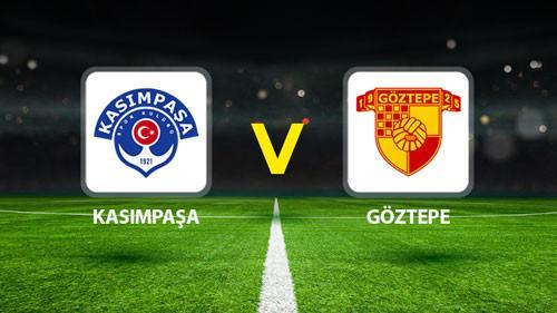 KASIMPAŞA GÖZTEPE MAÇI CANLI🔴|| Beklenen 11’ler muhakkak oldu! Kasımpaşa – Göztepe maçı ne vakit saat kaçta hangi kanalda?
