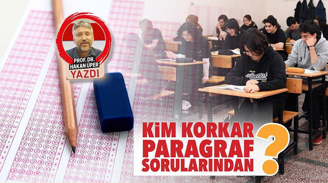 Kim korkar paragraf sorularından?