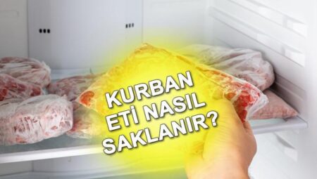 Kurban etleri dondurucuda nasıl koruma edilir? Kurban etleri nasıl saklanır, nelere dikkat edilmeli? İşte uzaman tavsiyeleri