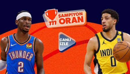NBA finalinde Thunder, Pacers’ı ağırlıyor! Serinin 2. maçının heyecanı Şampiyon Oran ve Canlı Yayın ile Misli’de