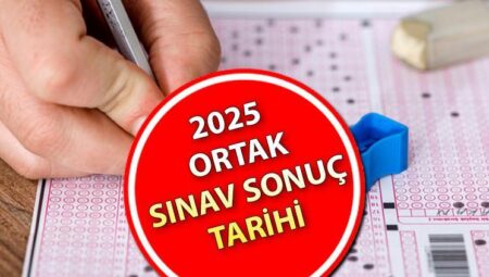 ORTAK İMTİHAN SONUÇ TAKVİMİ 2025 || MEB 6, 7, 9 ve 10. sınıf ortak imtihanları ne vakit bitecek? Ortak imtihan sonuçları ne vakit açıklanacak?