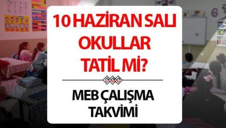 Yarın okullar tatil mi 10 Haziran 2025 Salı? | Yarın okullar açılıyor mu, okul var mı? İşte Kurban Bayramı sonrası okulların açılış tarihi!