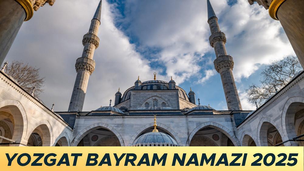 YOZGAT KURBAN BAYRAMI NAMAZI VAKTİ 2025 || Yozgat bayram namazı saat kaçta kılınacak? Diyanet Yozgat Kurban Bayramı namaz saati